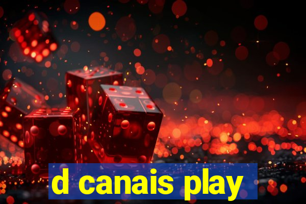 d canais play